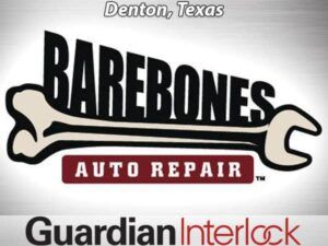 Barebones Auto Repair Denton Texas Ignition Interlock Installers